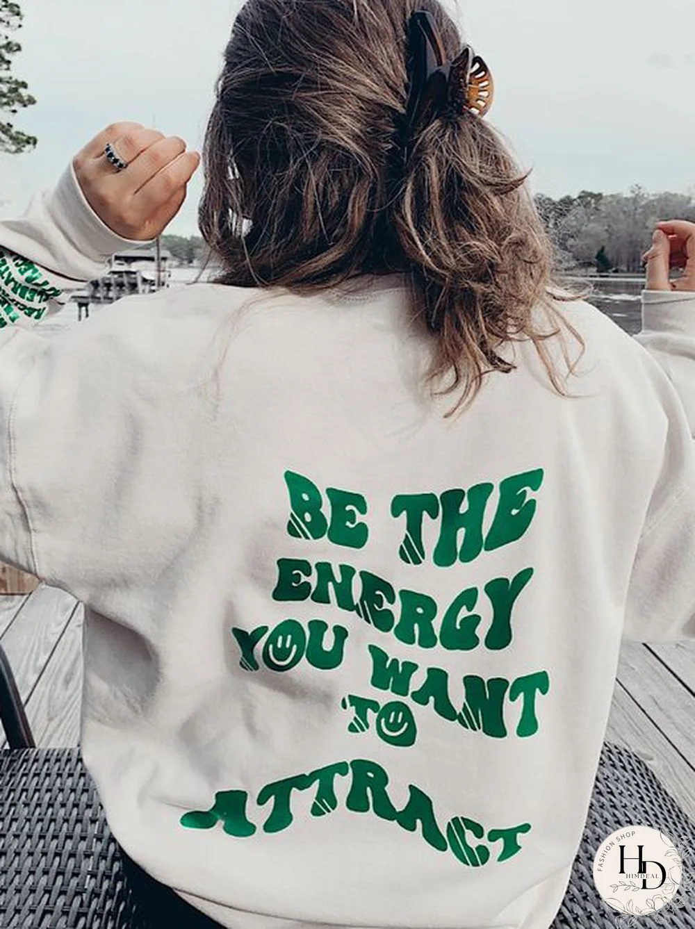 Be The Energy You Want To Attract Printed Women's Casual Sweatshirt