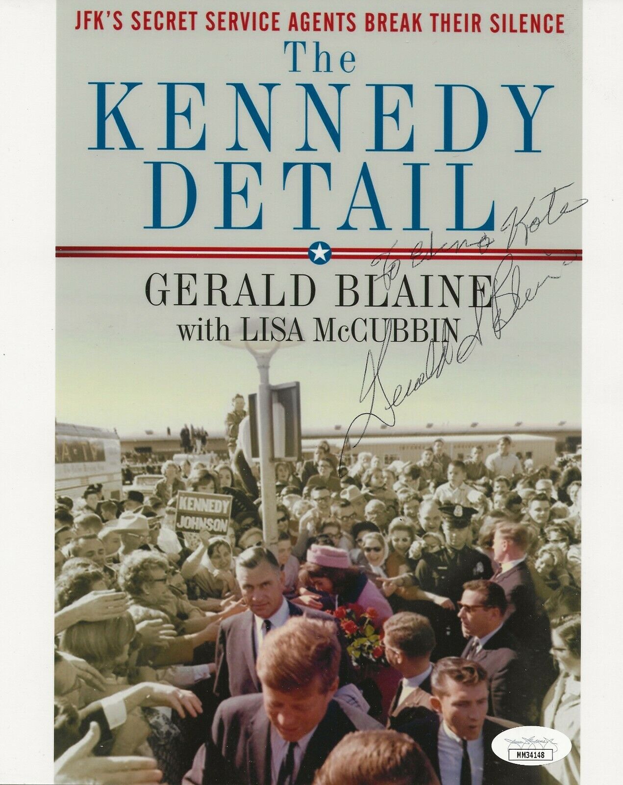 Gerald Blaine REAL hand SIGNED Photo Poster painting JSA COA JFK Kennedy Eisenhower USA Agent