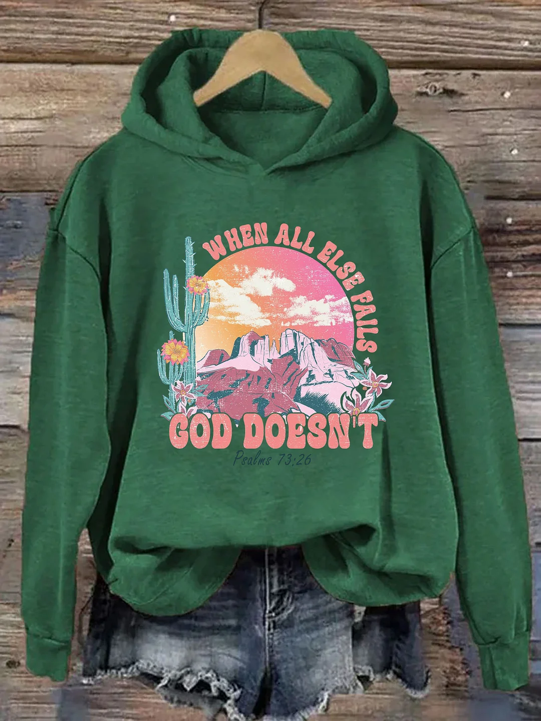When All Else Fails God Doesn't Hoodie