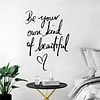 Be Your Own Kind Of Beautiful Wall Sticker Home Office Decor