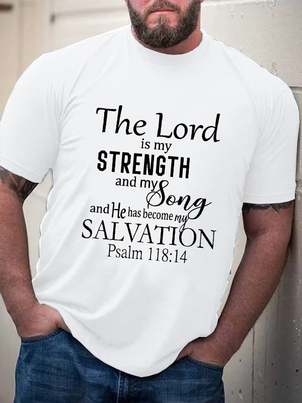 The Lord Is My Strength Men's T-shirt