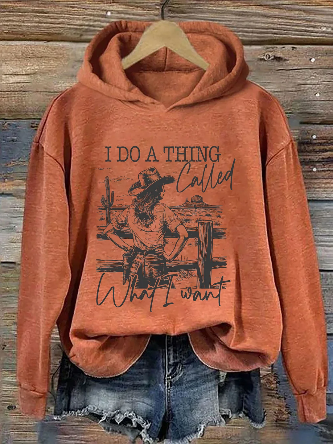 I Do A Thing Called What I Want Hoodie