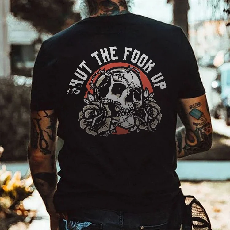 CLEARANCE ONLY $9.99-SHUT THE FOOK UP Skull with Roses Graphic Back Print T-shirt