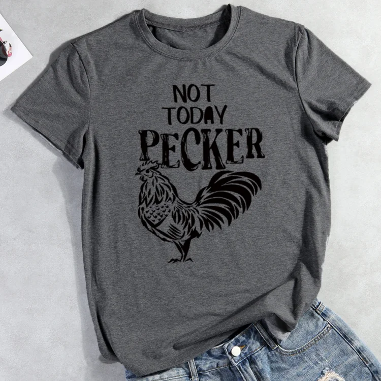 ANB -  Not Today Pecker T-Shirt Tee-012482