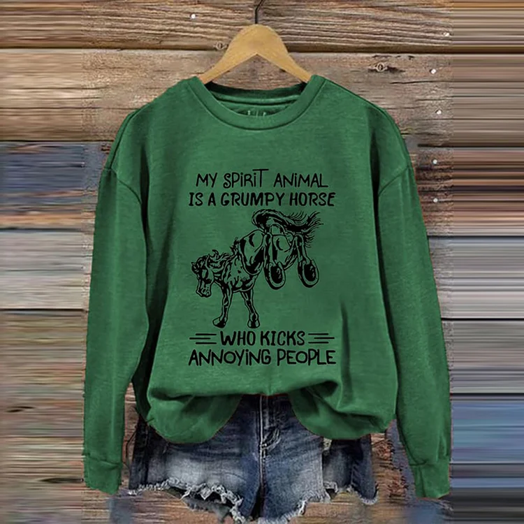 Comstylish My Spirit Animal Is A Grumpy Horse Who Kicks Annoying People Print Sweatshirt