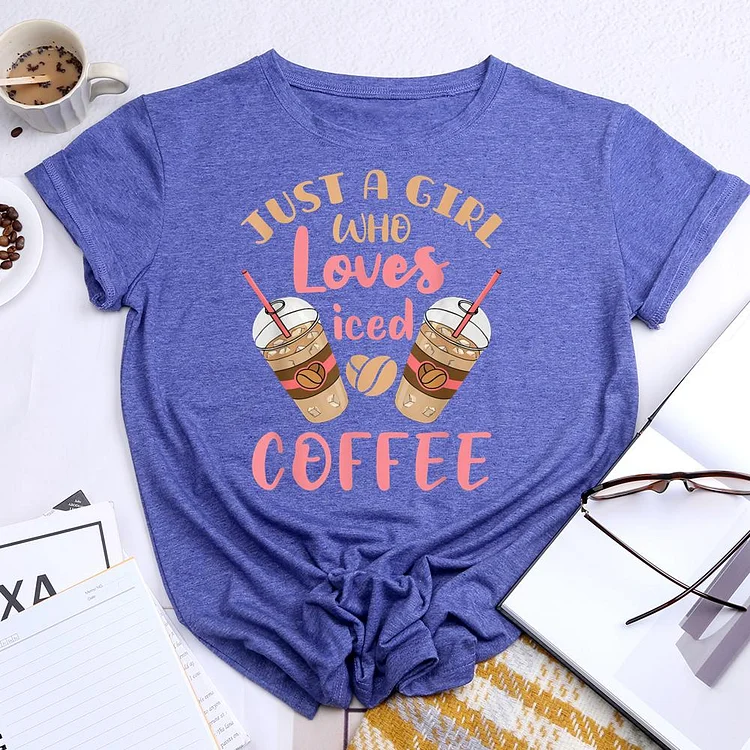 Just A Girl Who Loves Coffee Round Neck T-shirt