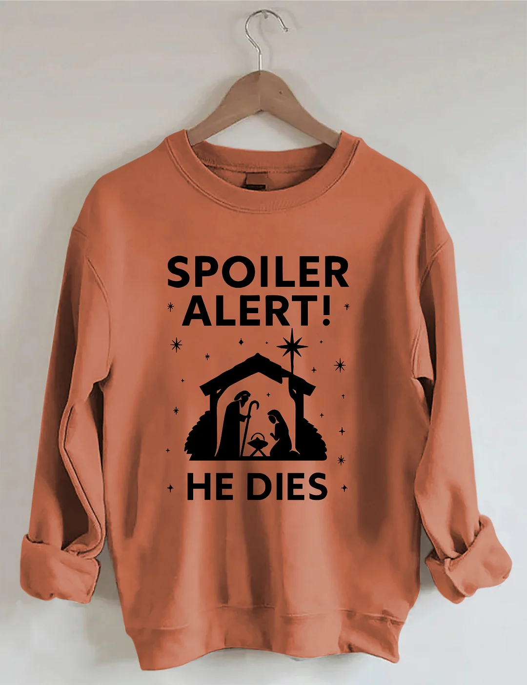 Spoiler Alert He Dies Christmas Sweatshirt