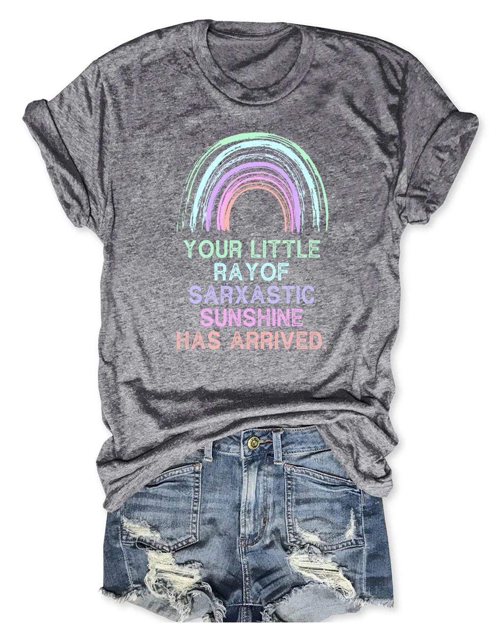 Your Little Ray Of Sarcastic T-Shirt