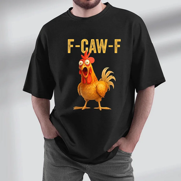 F-Caw-F Chicken T-Shirt, Funny Rooster Graphic Sweatshirt, Hoodie Sweatshirt, Hoodie