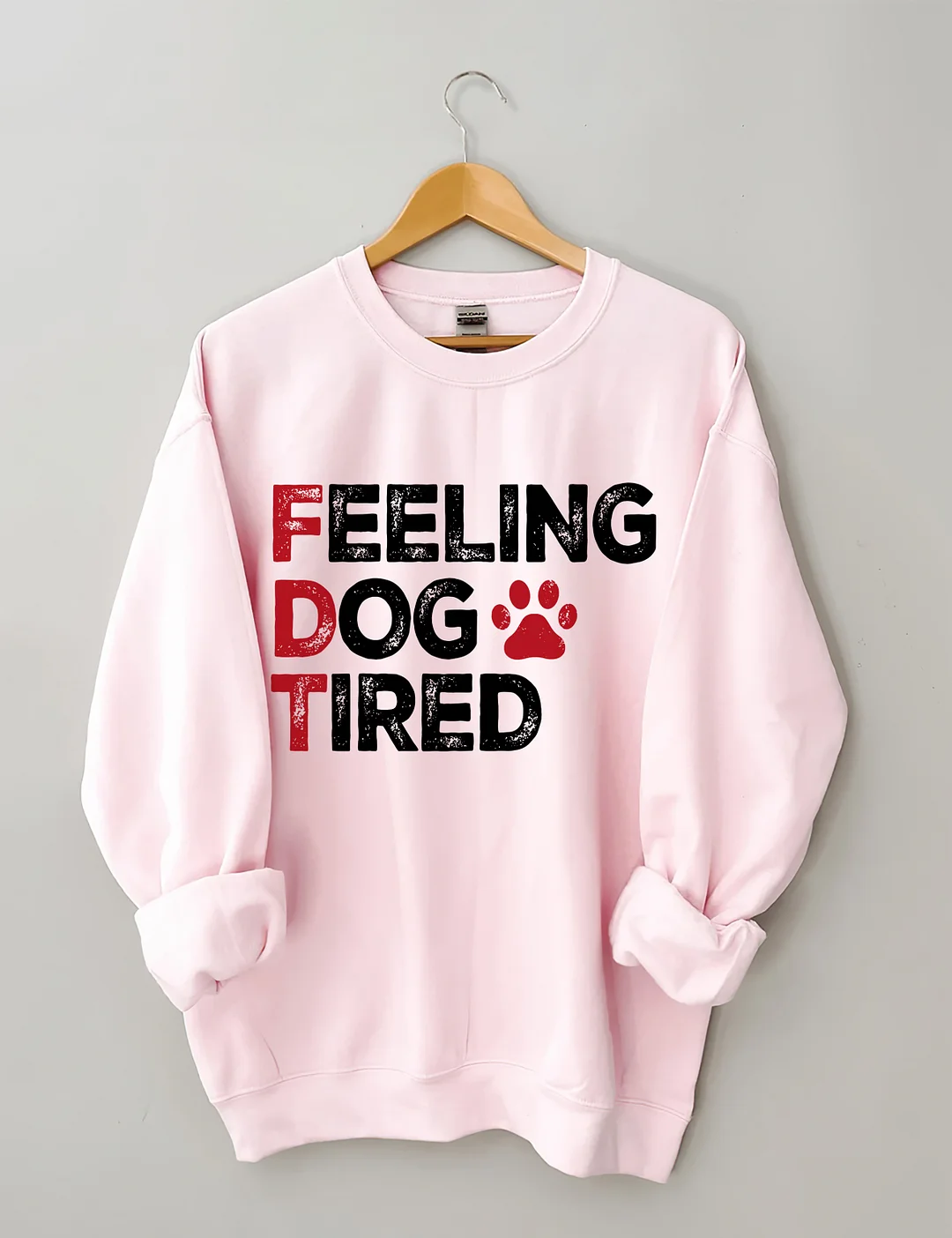 Feeling Dog Tired Sweatshirt