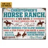 Cowboy, Horse Riding, Horse Ranch, We Have Fast Horses Slow Horses Horizontal Custom Classic Metal Signs