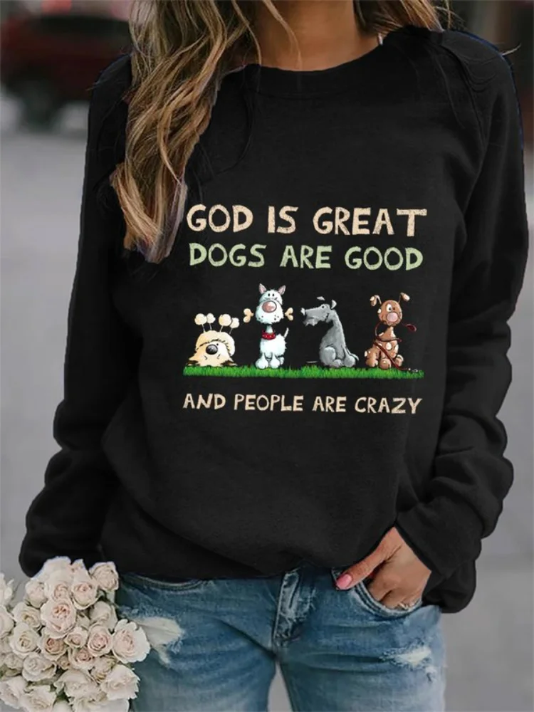 God Is Great Dog Is Good Print Casual Sweatshirt