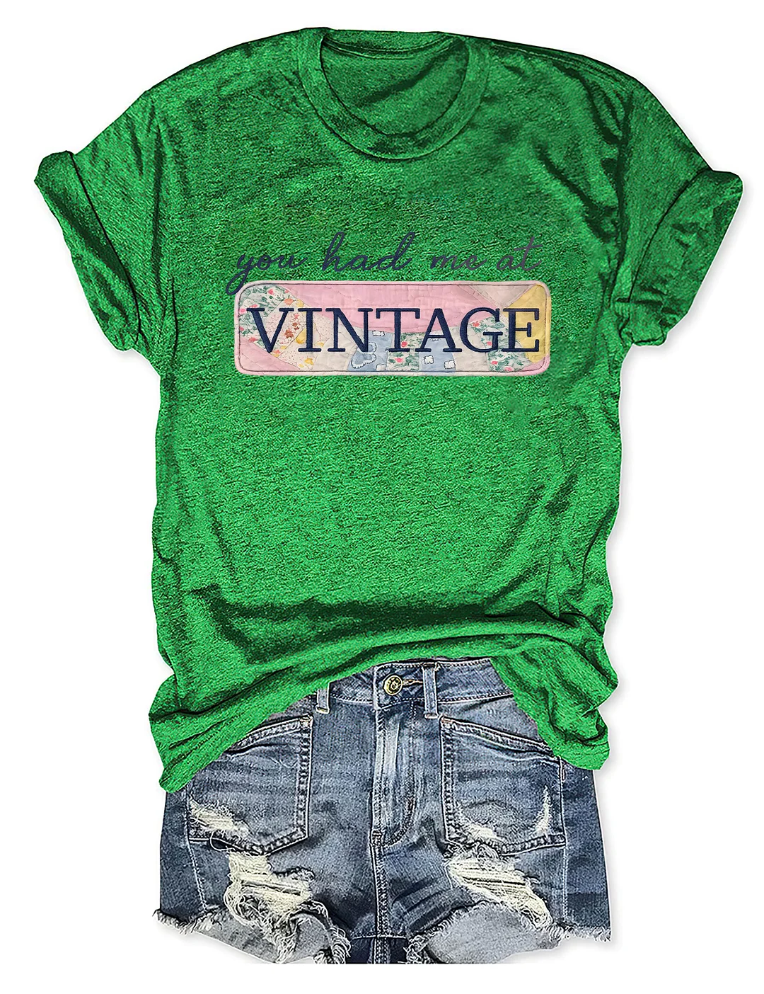 You Had Me At Vintage T-shirt