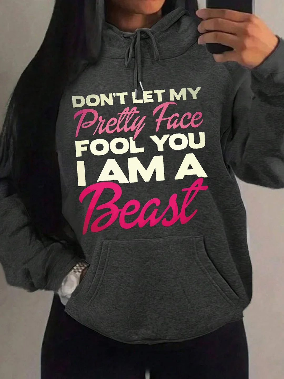 Don't Let My Pretty Face Fool You, I Am A Beastprinted Women's Plain Long Sleeve Drawstring Hooded Loose Casual Sweatshirt, Autumnwinterspringsummer, Long Sleeve Tops, Solid Color Hoodie, Loose Hoodie, Suitable For Spring, Summer, And Autumn | IFYHOME