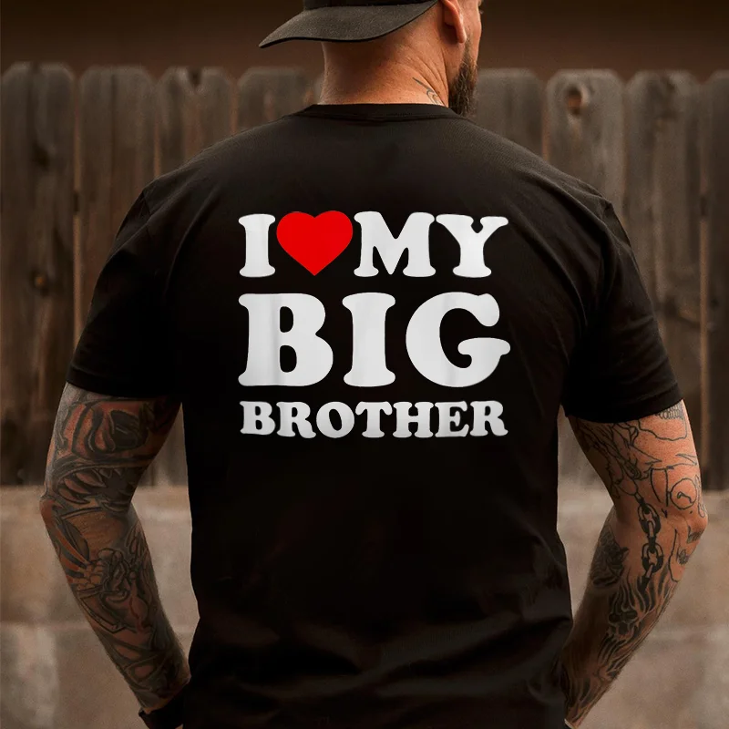 I Love My Big Brother Printed Men's T-shirt -  