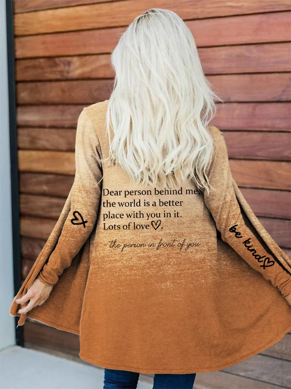 Dear Person Behind Me Inspirational Long Sleeve Cardigan