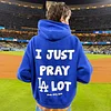 I JUST PRAY DODGE HOODIE