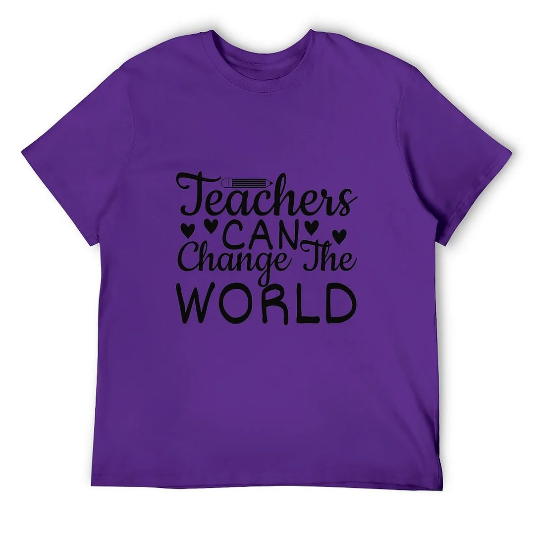Printed Unisex Short Sleeve Cotton T-shirt for Men and Women Pattern Teachers can change the world