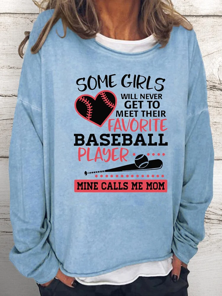 My Favorite Baseball Player Calls Me Mom Women Loose Sweatshirt-Annaletters