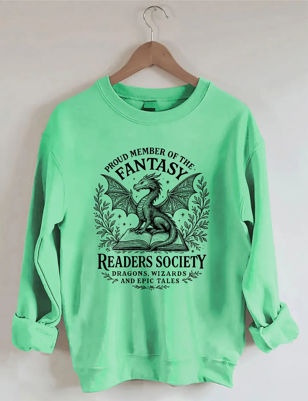Proud Member Of The Fantasy Readers Society Sweatshirt