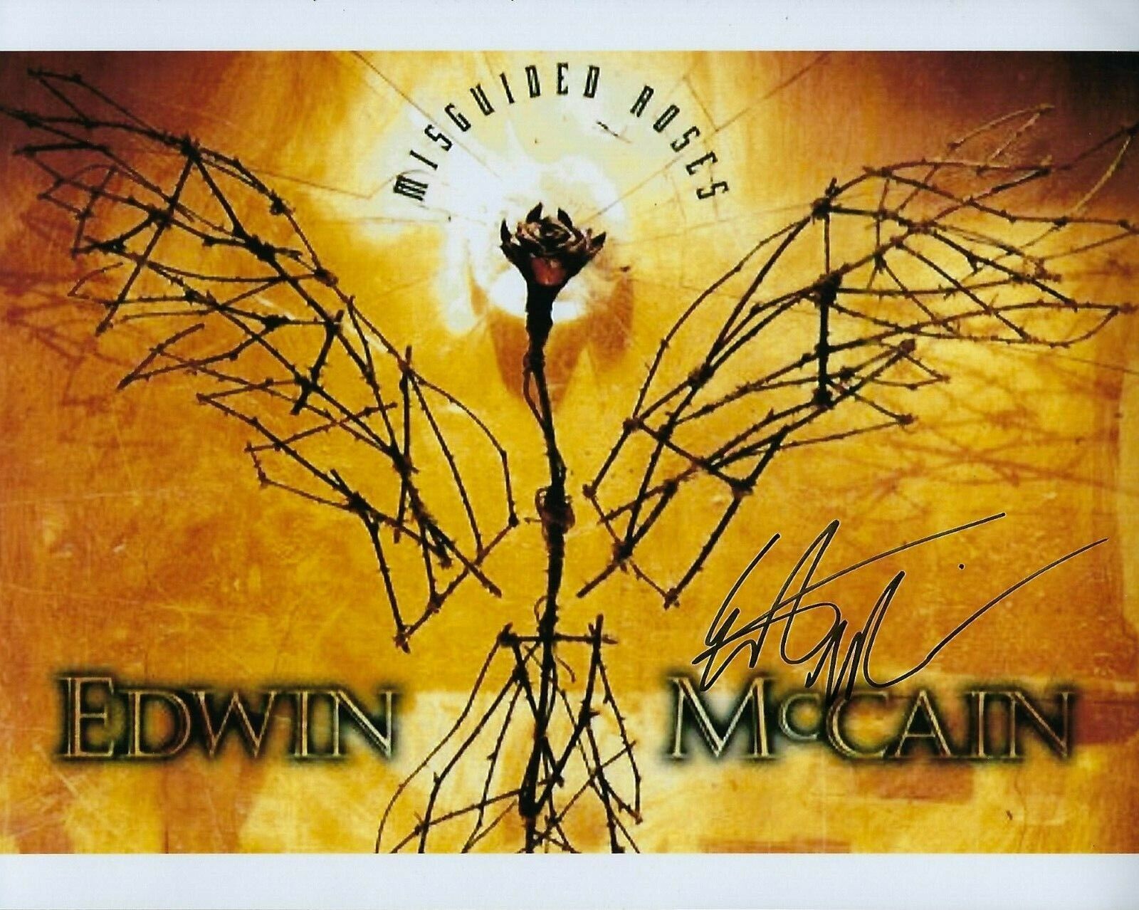 GFA Misguided Roses I'll Be * EDWIN McCAIN * Signed 8x10 Photo Poster painting E1 COA