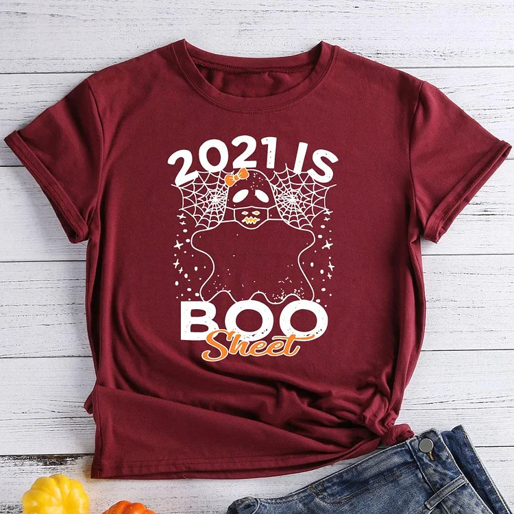 2021 is boo sheet Halloween T-Shirt Tee -07872