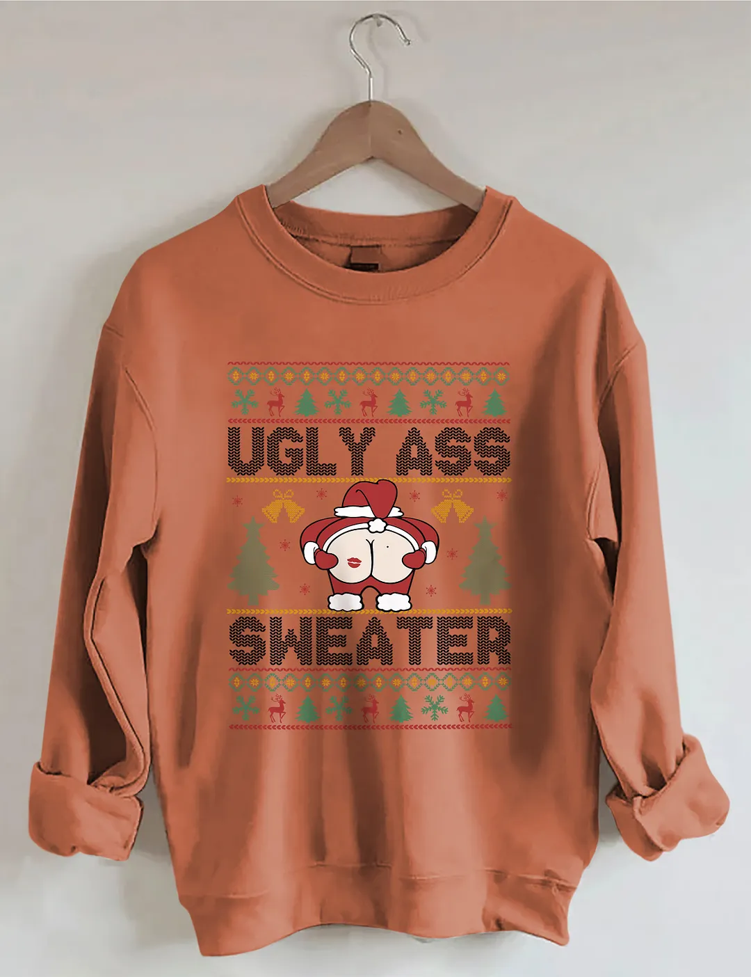 Ugly Ass Christmas Sweatshirt