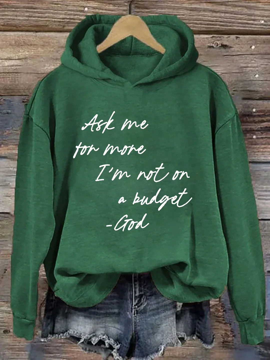 Ask Me For More I'm Not On A Budget Hoodie