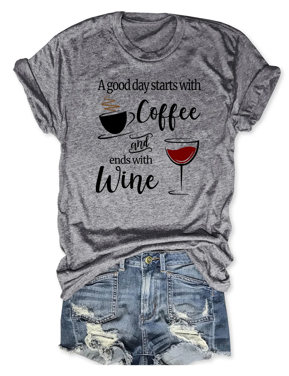 A Good Day Starts with Coffee And Ends With Wine T-Shirt