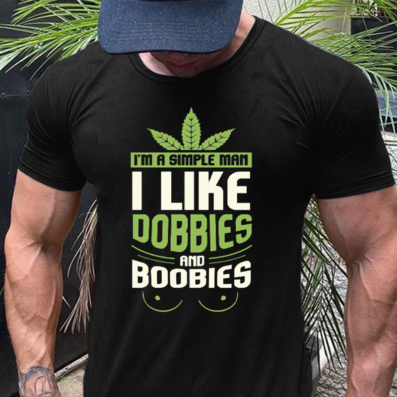 I'm A Simple Man I Like Boobies T-shirt ctolen