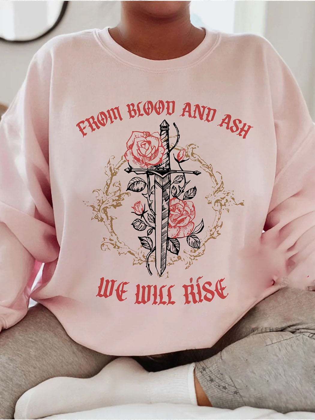 Women's From Blood And Ash We Will Rise Sweatshirt