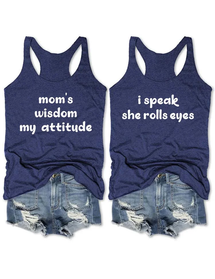 Mom's Wisdom, My Attitude Tank