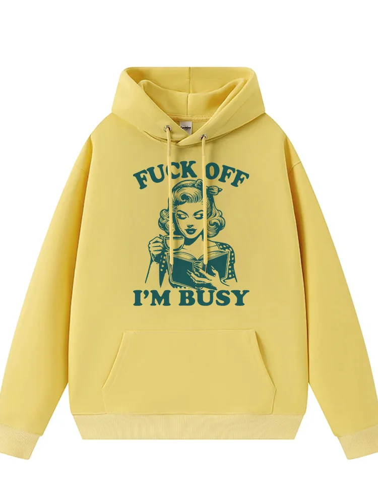 Teecade Teecade Fuck Off I'm Busy Funny Graphic Print Unisex Classic Hoodie