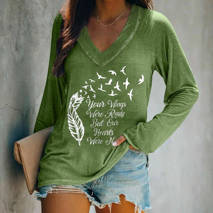 Your Wings Were Ready But Our Hearts Were Not Printed Women's T-shirt