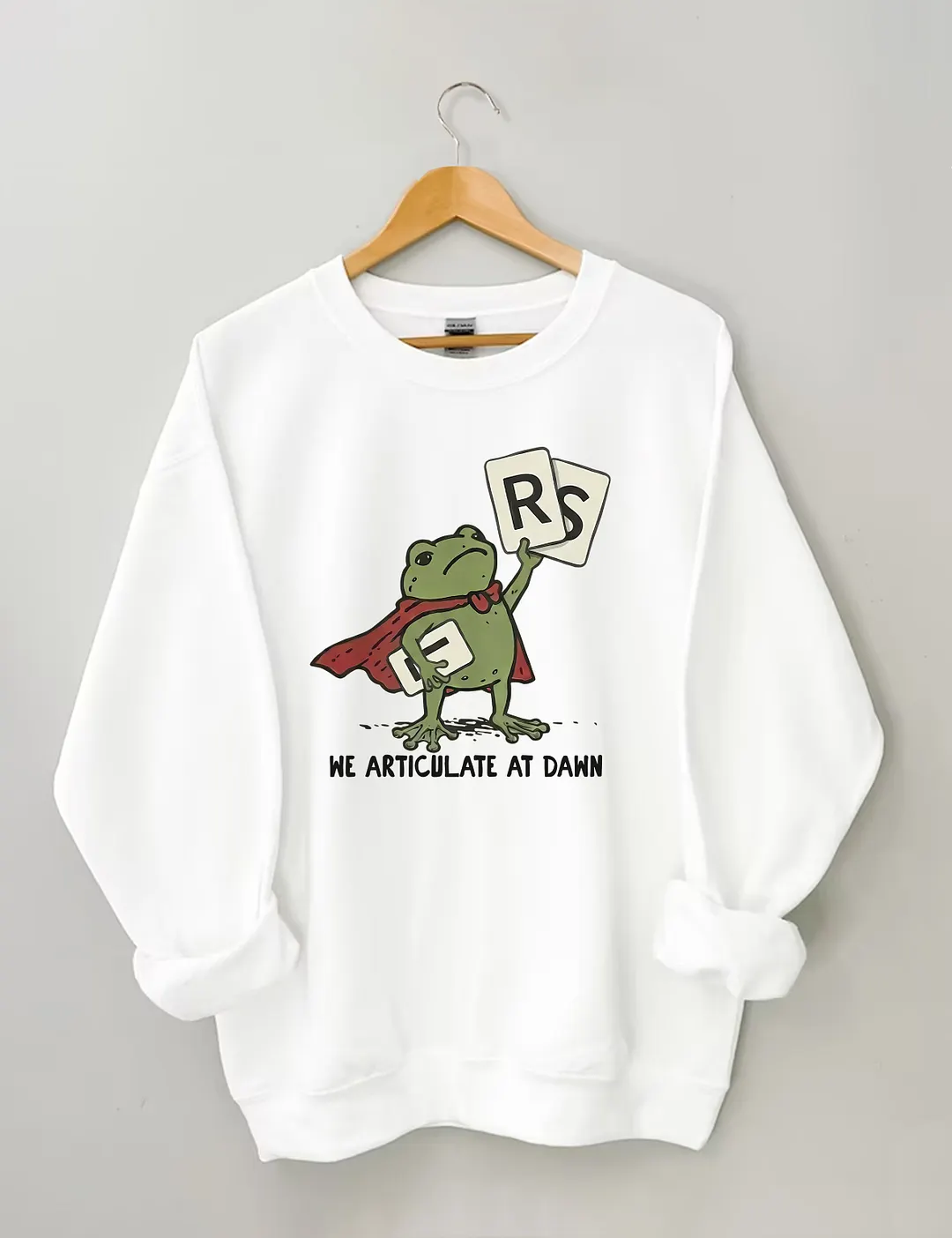 We Articulate At Dawn Sweatshirt