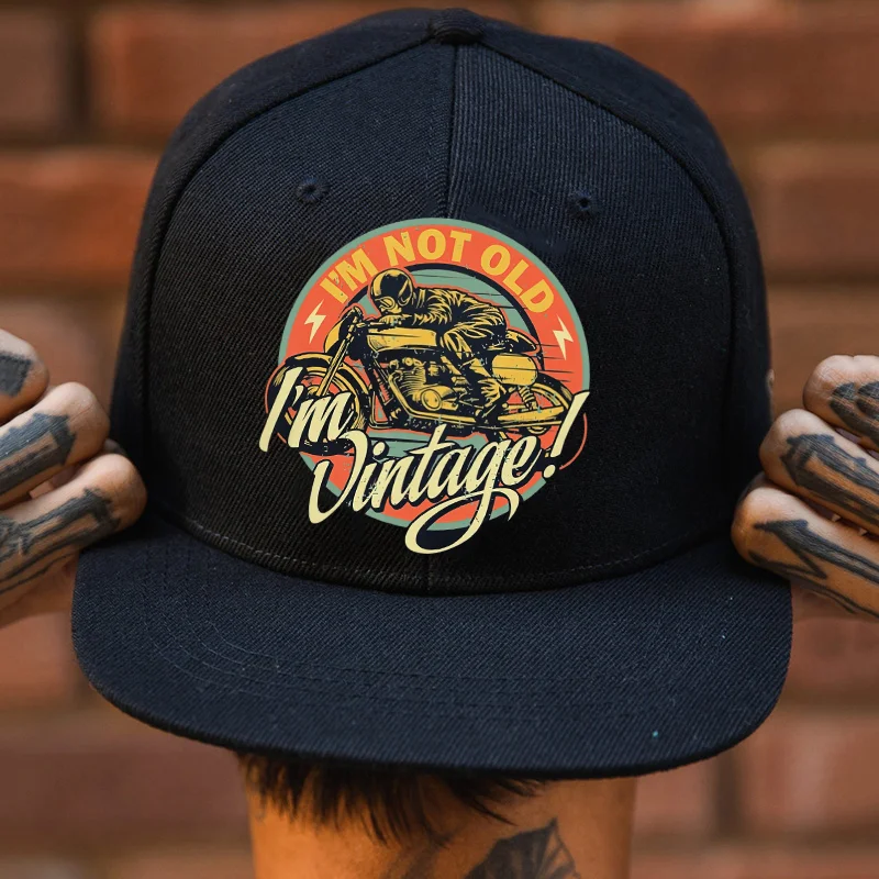 I'M NOT OLD I'M VINTAGE Motorcycle Rider Fashion Cap