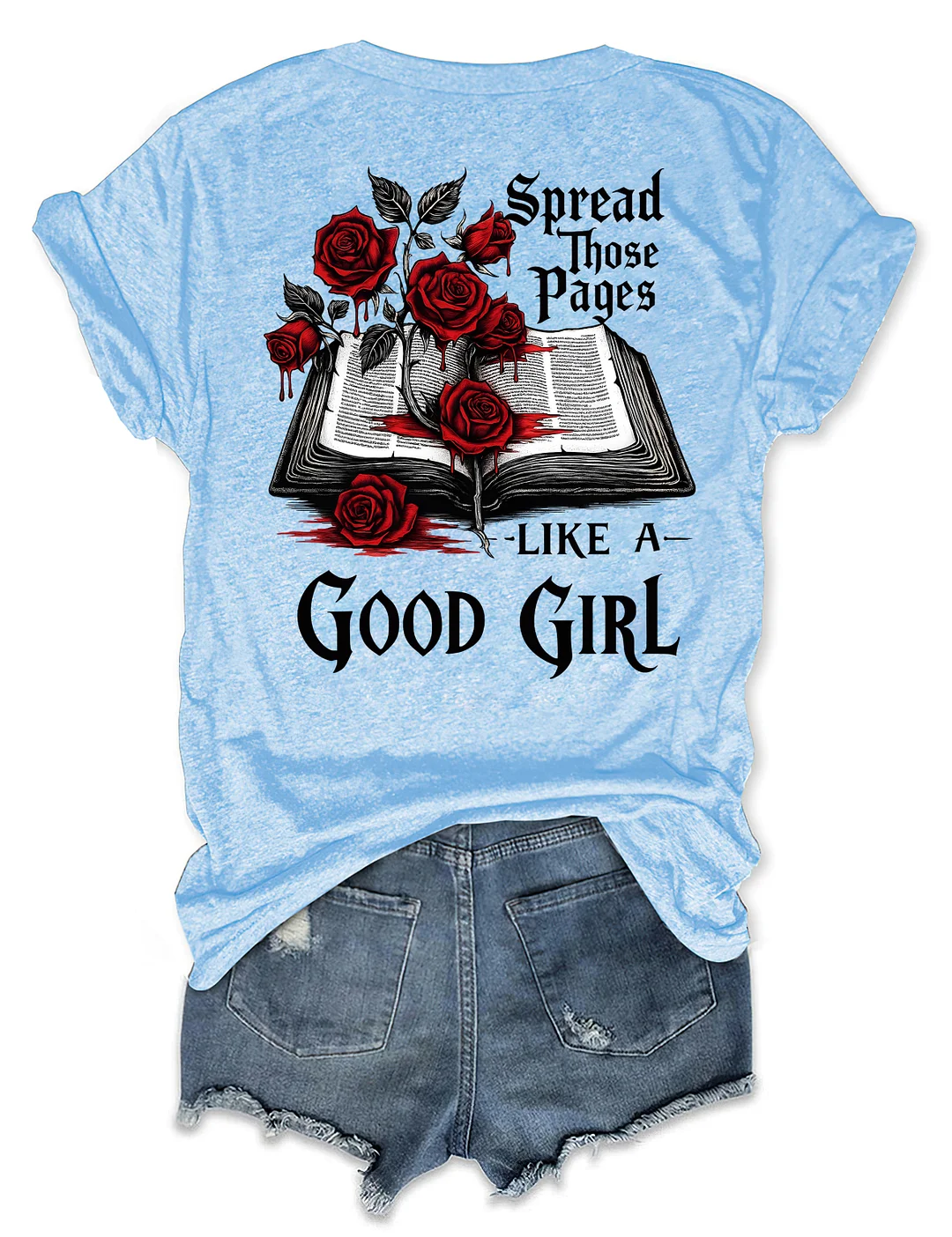 Spread Those Pages Like A Good Girl T-shirt