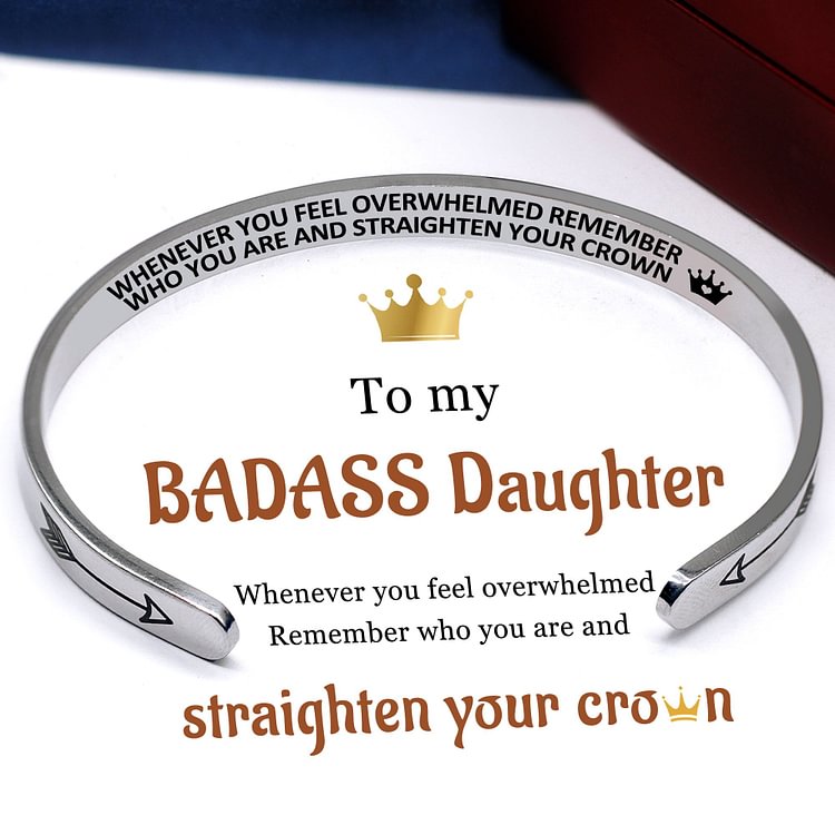 For Daughter - Whenever You Feel Overwhelmed Rmember Who You Are And Straighten Your Crown Bracelet