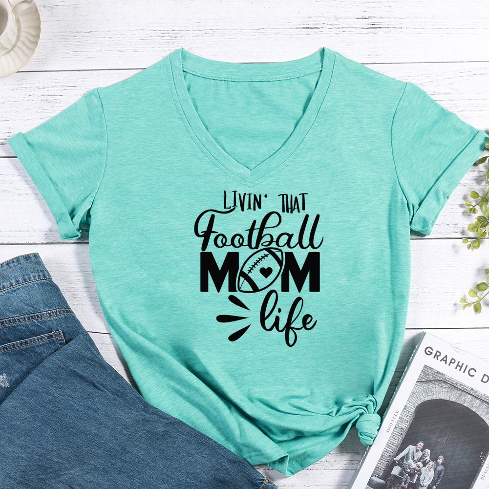 Livin?? that Football mom life V-neck T Shirt-Guru-buzz