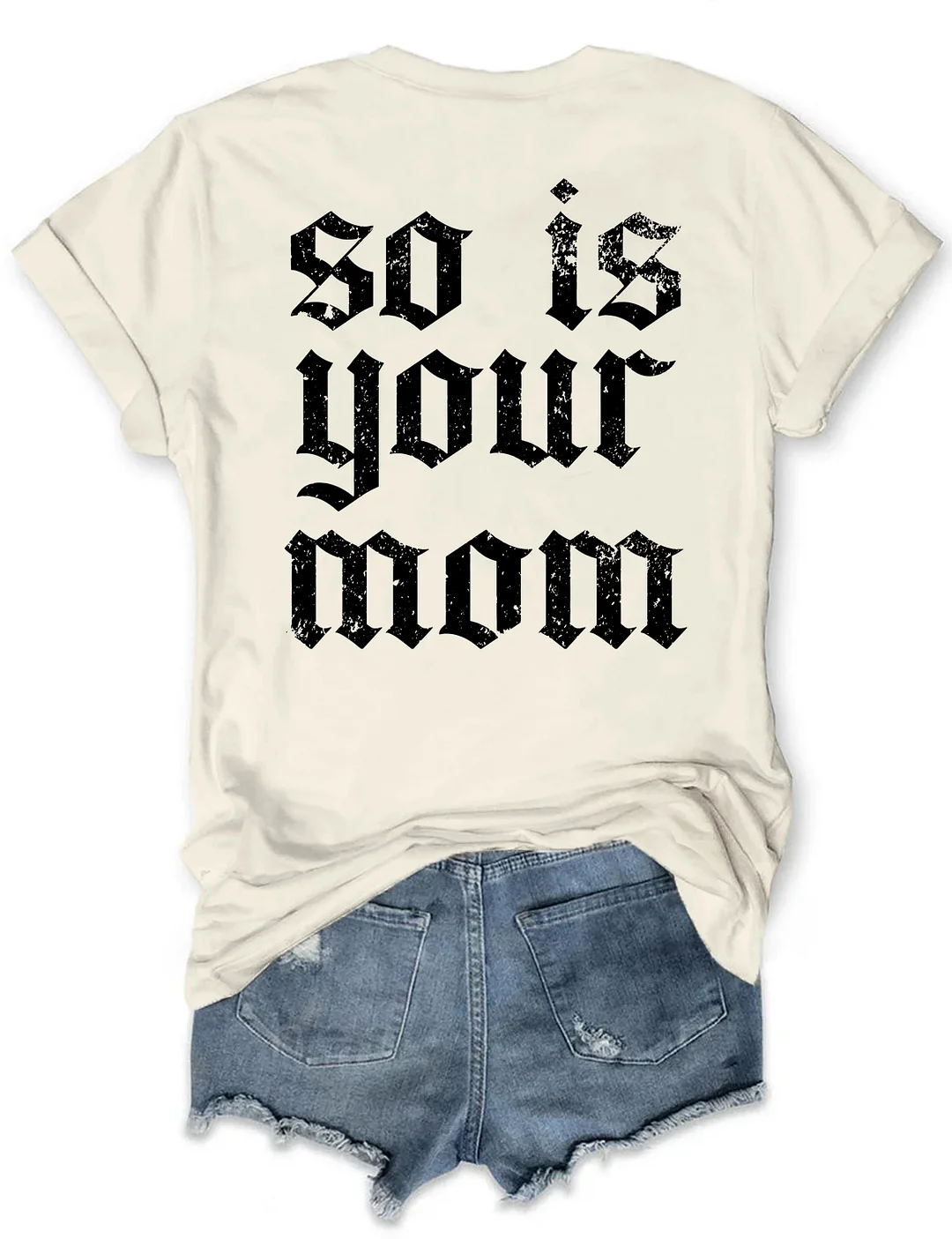 Tattoos Are Trashy So Is Your Mom Funny Tattoo Lover T-shirt
