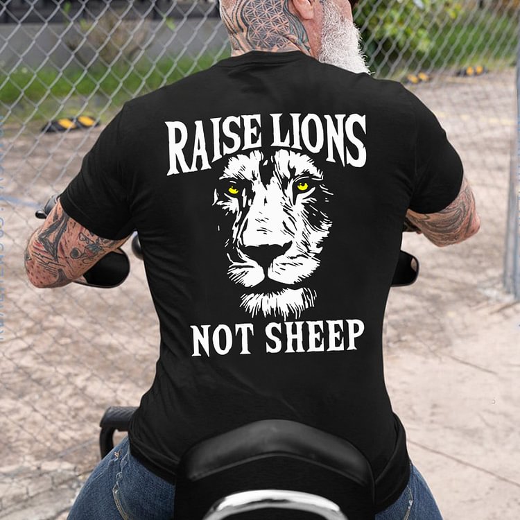 "Raise Lions Not Sheep" Men'S T-Shirt