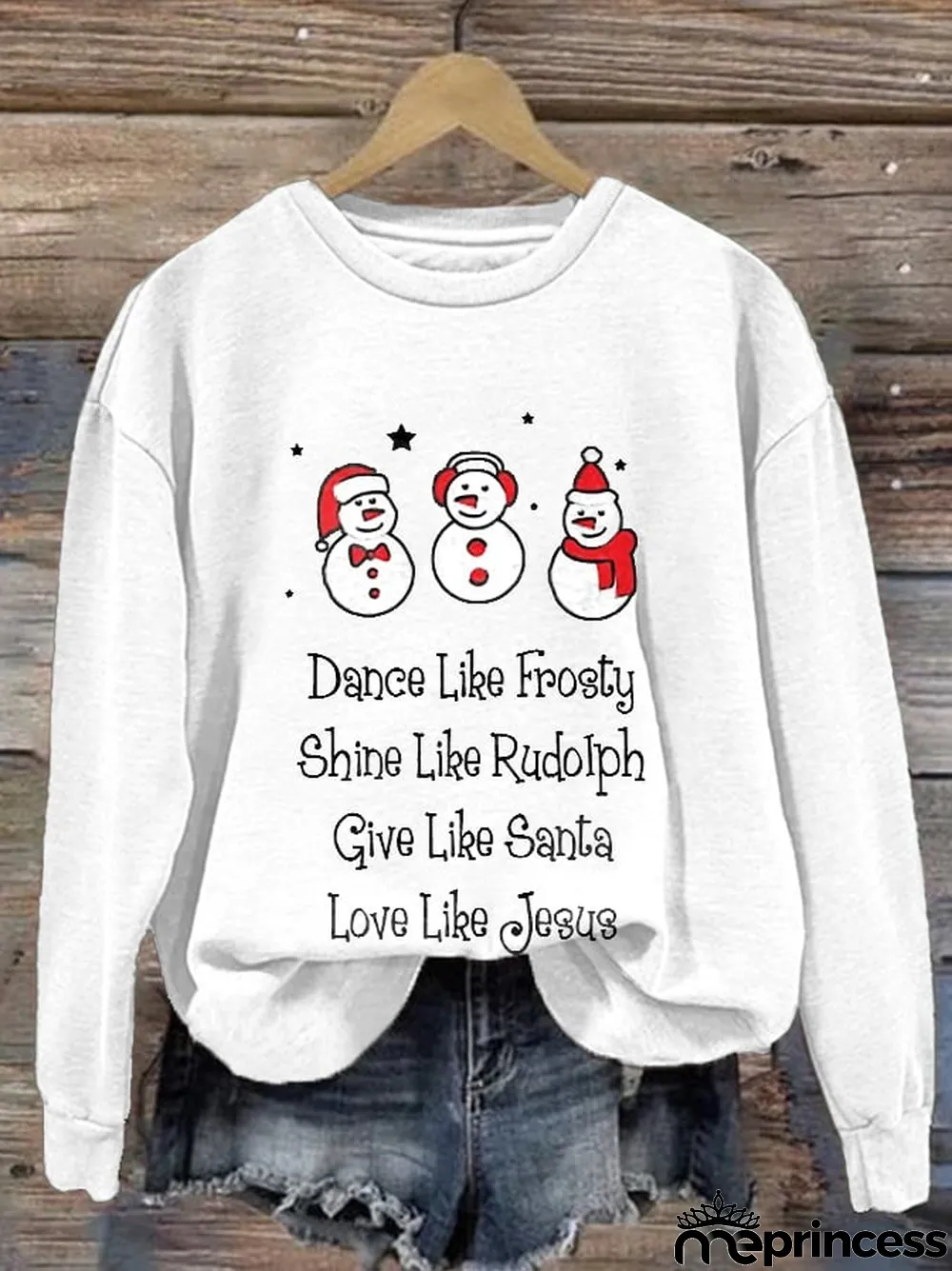 Women'S Dance Like Frosty, Shine Like Rudolph, Give Like Santa Love Like Jesus Print Long Sleeve Sweatshirt