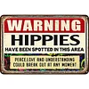 Hippie Infestation Warning - Vintage Metal Signs(8*12Inch)  - Warning