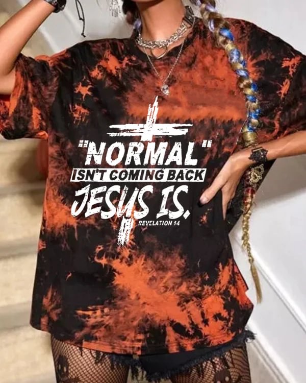 Women's NORMAL ISN'T COMING BACK JESUS IS cross print T-shirt