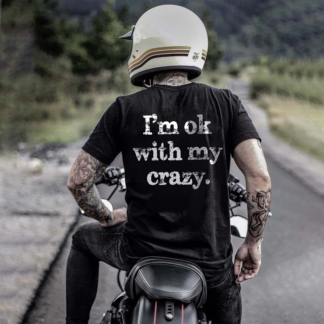 I'm Ok With My Crazy. Print Men's T-shirt -  UPRANDY