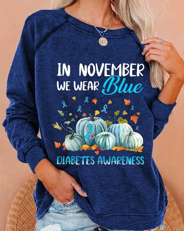 In November We Wear Blue For Diabetes Awareness Pumpkin Print Casual Sweatshirts