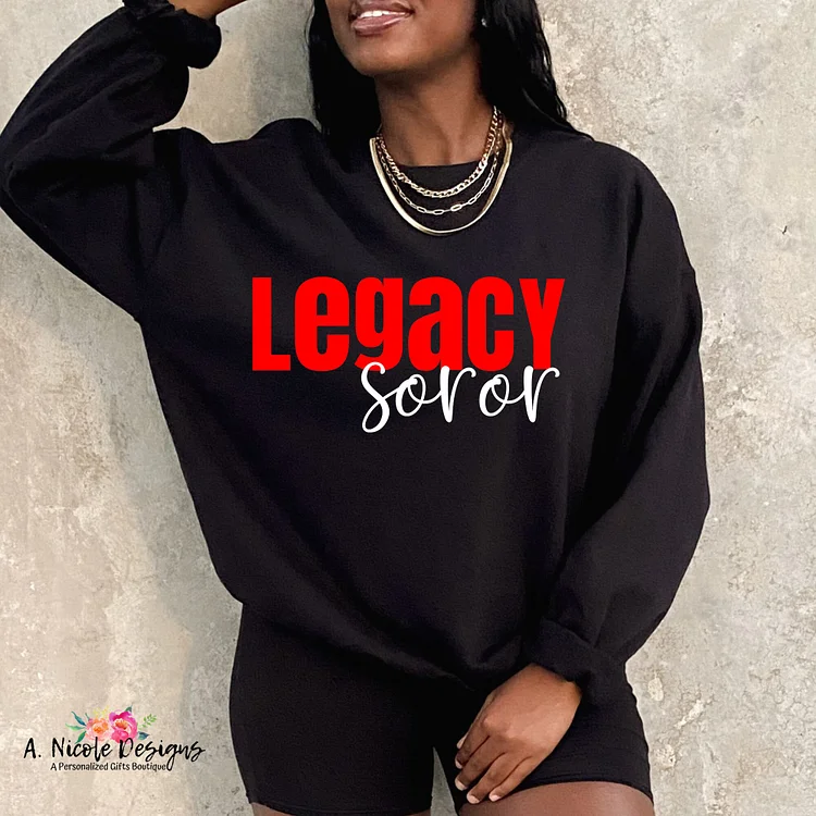 Legacy Soror T-shirt and Sweatshirt | Sorority Girl |