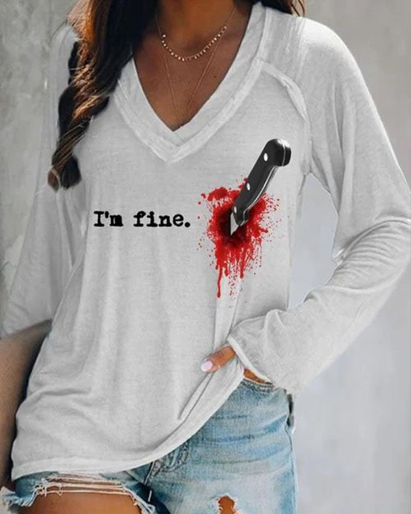 I'm Fine Printed V-Neck Long Sleeve T-Shirt