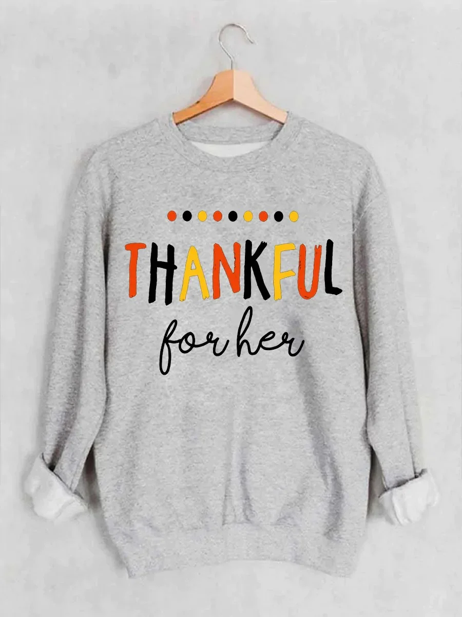 Thankful For Her Blessed With Him Matching Sweatshirt