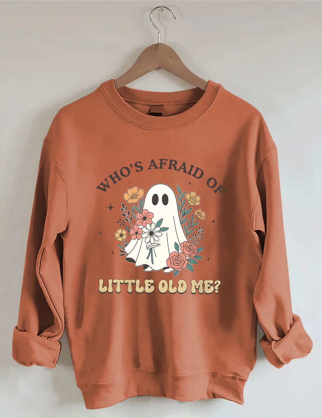Who Is Afraid Af Little Me Sweatshirt